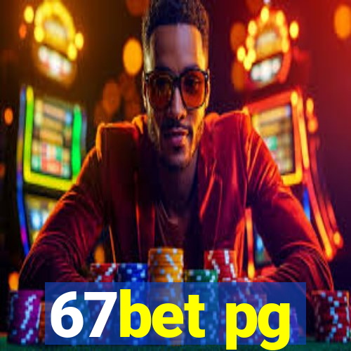 67bet pg